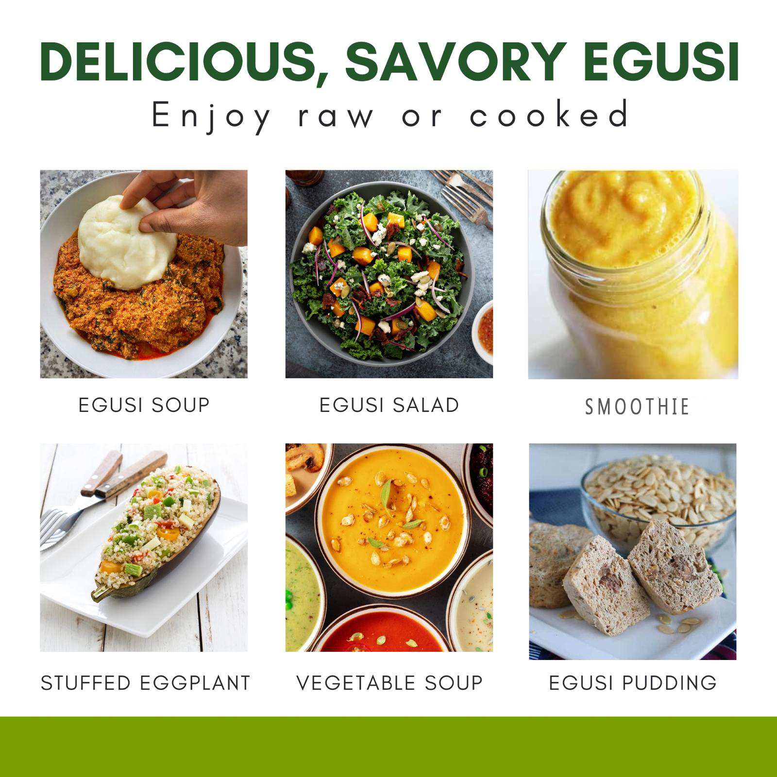 Six dishes made with egusi: soup, salad, spinach, stuffed eggplant, vegetable soup, and pudding